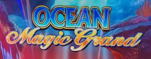 Ocean Magic Grand